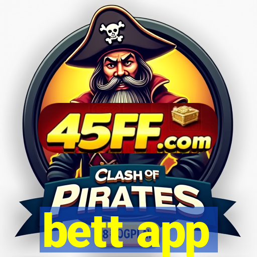 bett app